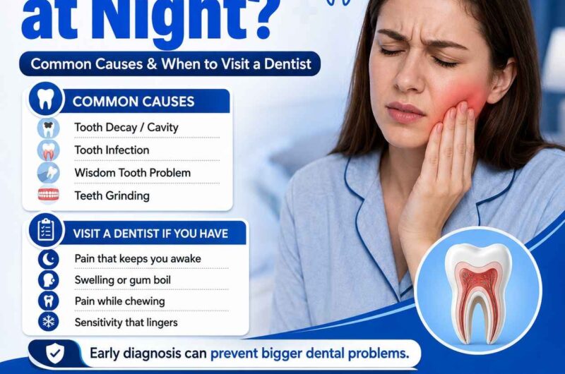 Tooth Pain at Night: Common Causes and When to Visit a Dentist